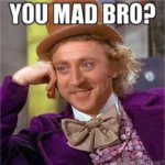 you-mad-bro-1.jpg