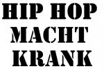 hip hop macht krank.jpg