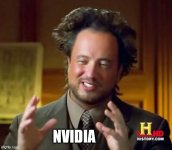 Nvidia - Ancient Aliens Meme.jpg