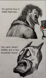 RTX 4080 Joker und Batman heult rum.png
