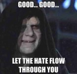 Let the hate flow through you.jpg