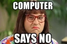 computer-says-no-v0-lav1klvr90g21.webp