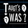 TaugtsWas