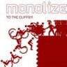 Monolize
