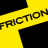 Friction